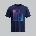 Dead Buried Raised christian t shirt-2.webp