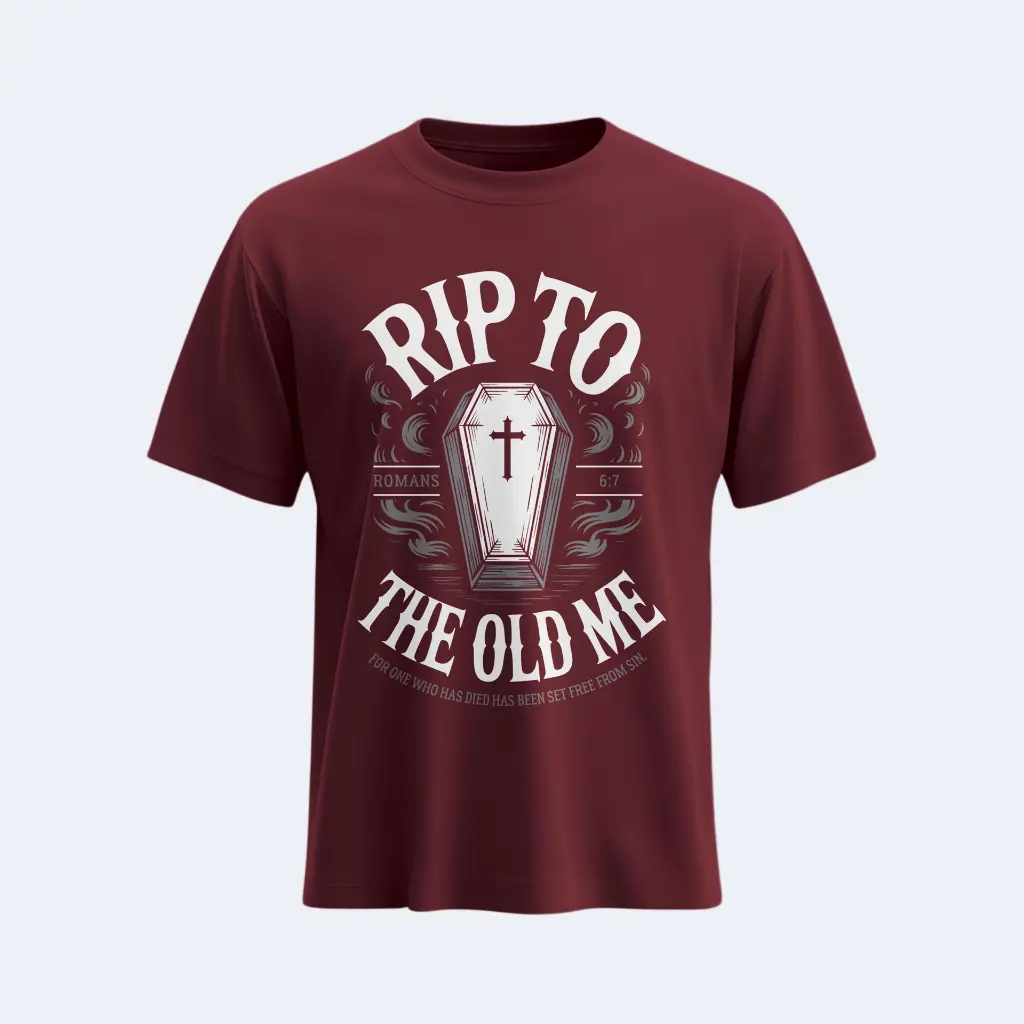 Rip to old me | chrsitian bible verse t shirt-3.webp