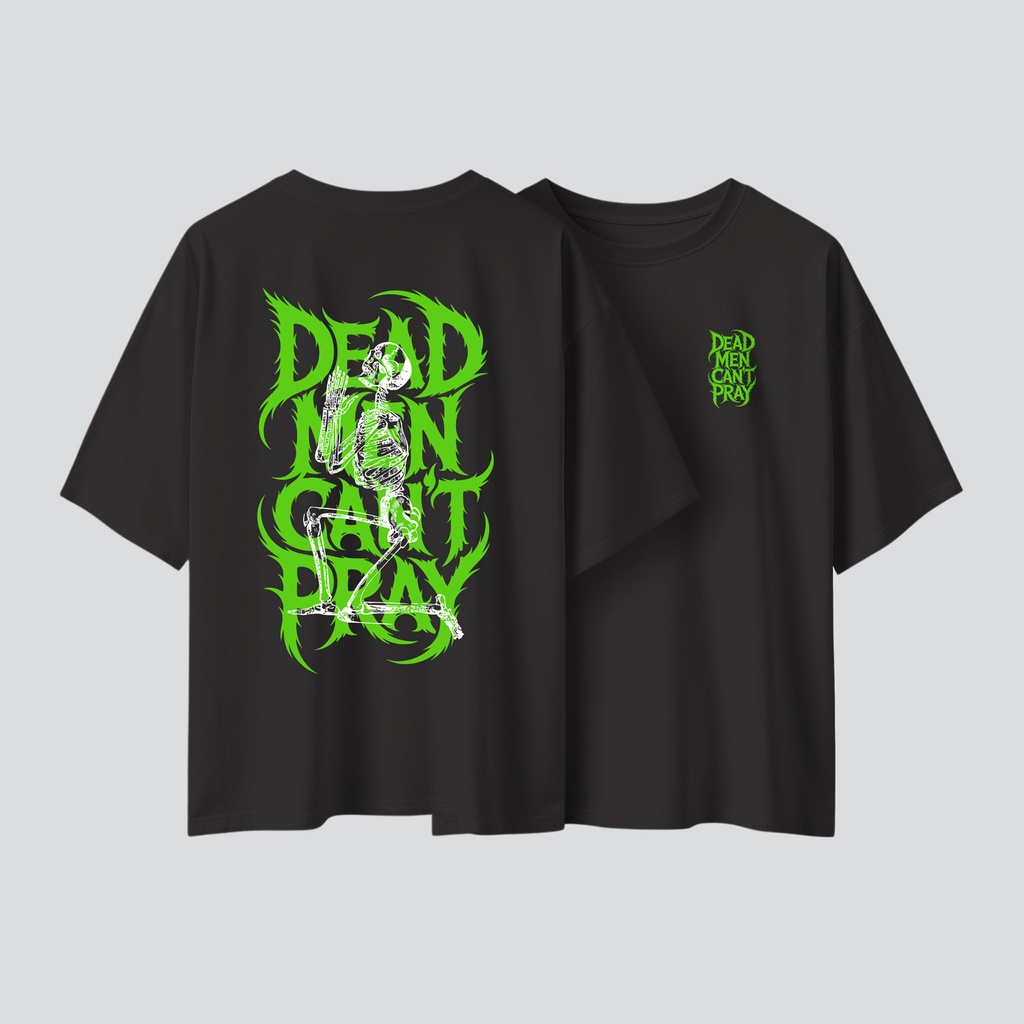 Dead Men Can't Pray | Christian Gospel Oversized T-shirt | Unisex