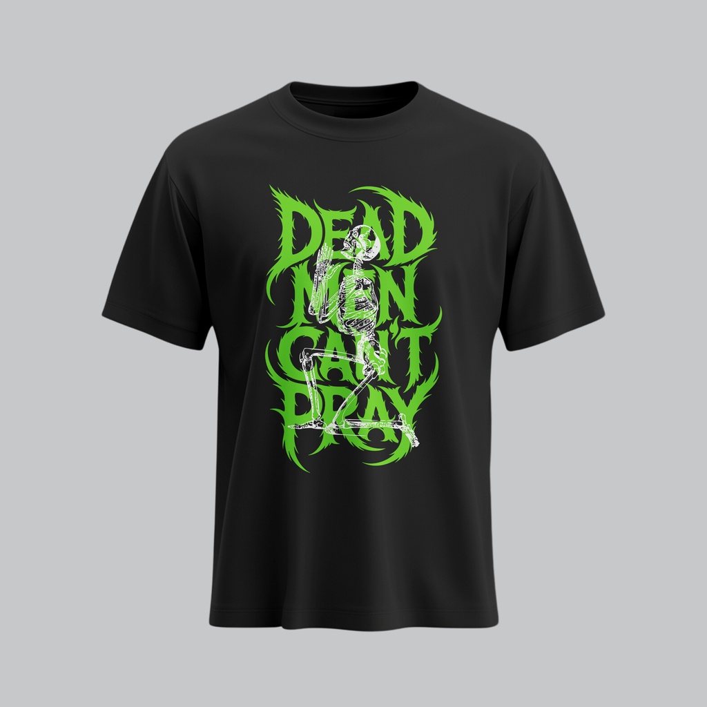 Dead Men Can't Pray | Christian Gospel T-Shirt | Unisex