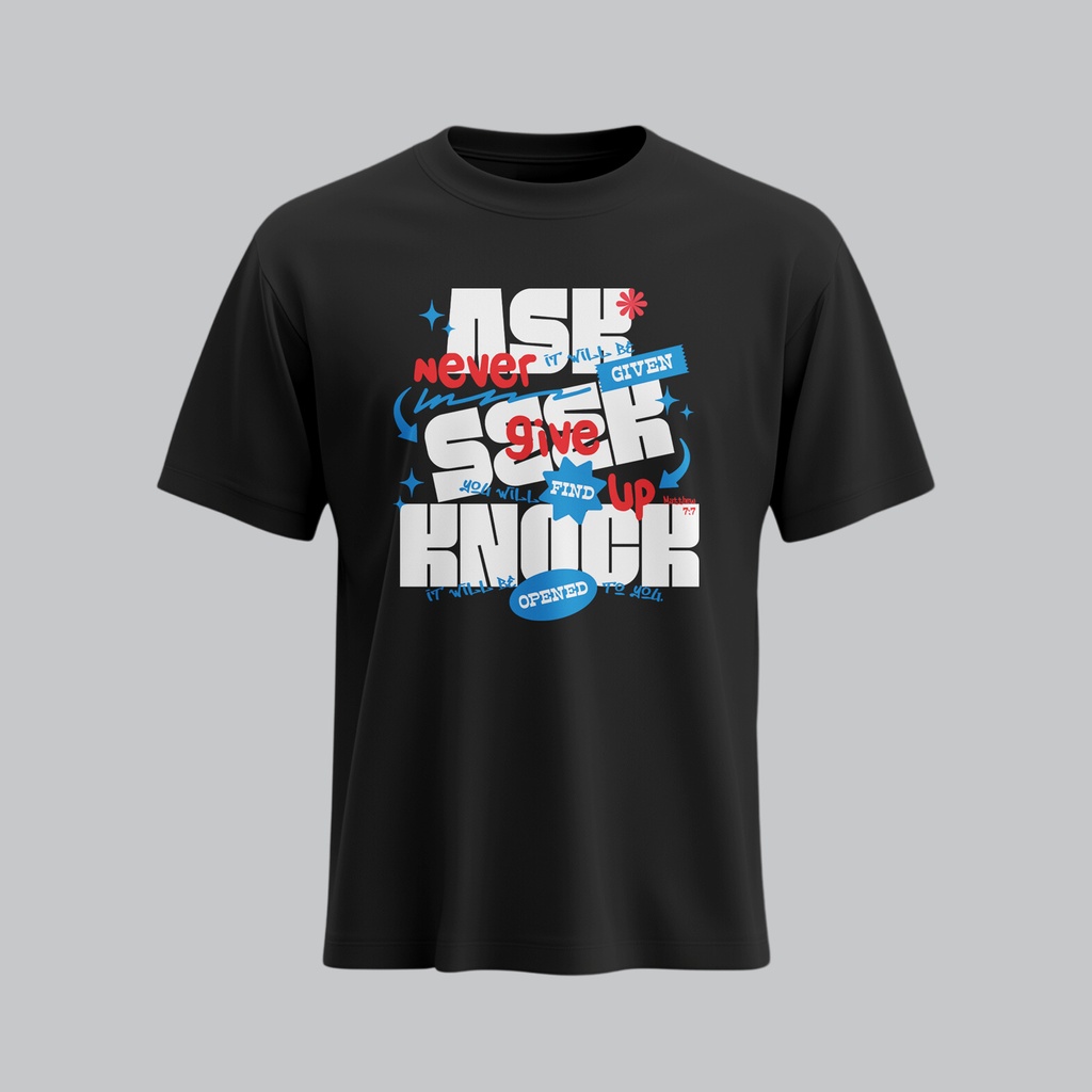 Ask Seek Knock | Matthew 7:7 | Christian Bible Verse T-Shirt | Unisex