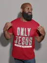 Only Jesus - The Way The Truth The Life |  Acts 4:12 | Christian Bible Verse T-Shirt | Unisex