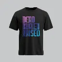 Dead Buried Raised | Christian Gospel T-Shirt | Unisex | Sale