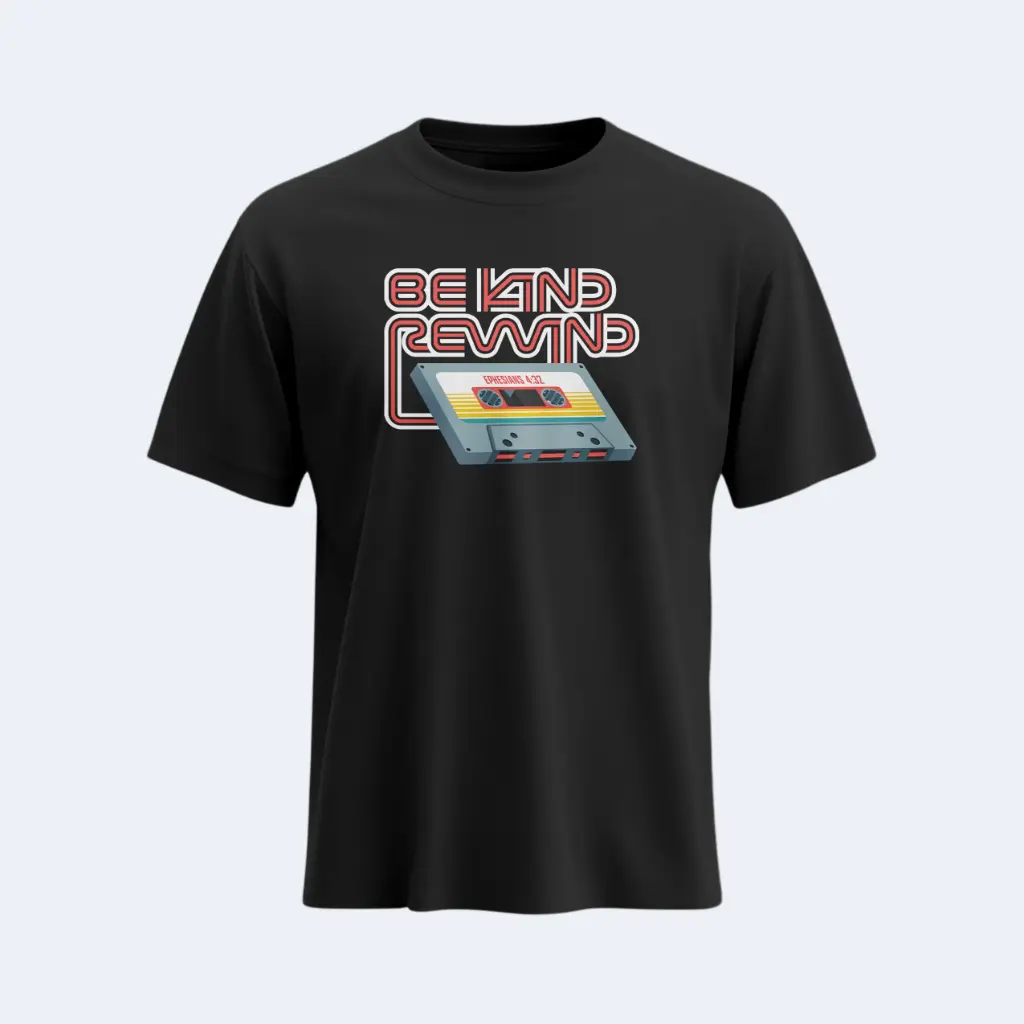 Be Kind Rewind | Ephesians 4:32 | Christian Bible Verse T-Shirt | Unisex | Sale