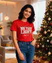 Be The Light | Matthew 5:14 | Christian Bible Verse Christmas T-Shirt | Unisex | Sale
