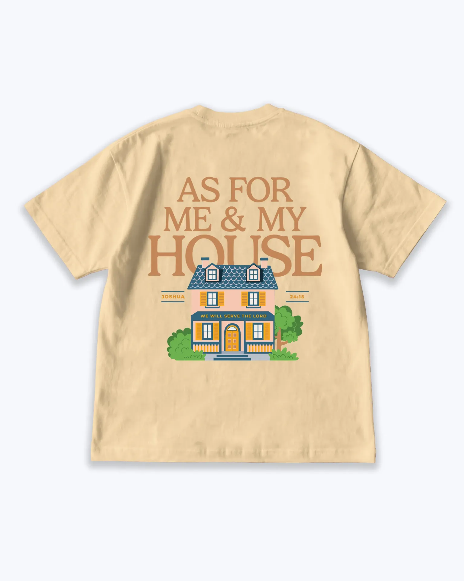 As For Me & My House We Will Serve the Lord | Joshua 24:15 | Christian Bible Verse Premium street wear | Unisex
