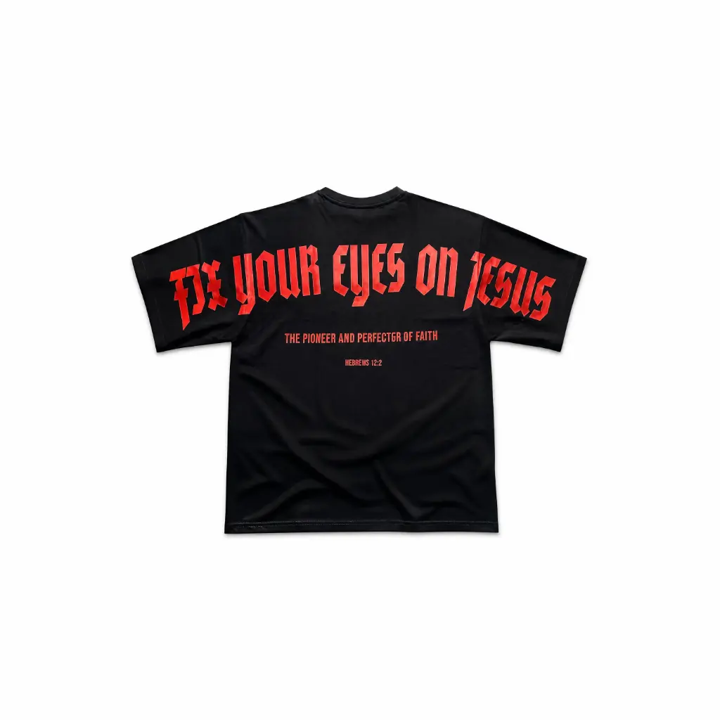 Fix your eyes on Jesus | Hebrew 12:2 | Christian Gospel Oversized T-shirt | Unisex | Sale