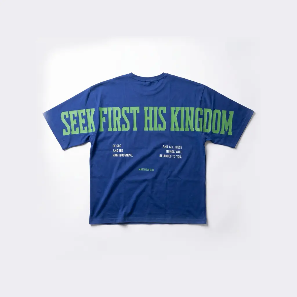 Seek first his kingdom | Matthew 6:33 | Christian Gospel Oversized T-shirt | Unisex | Sale