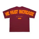 He Must Increase | John 3:30 | Christian Bible Verse Oversized T-Shirt | Unisex | Sale
