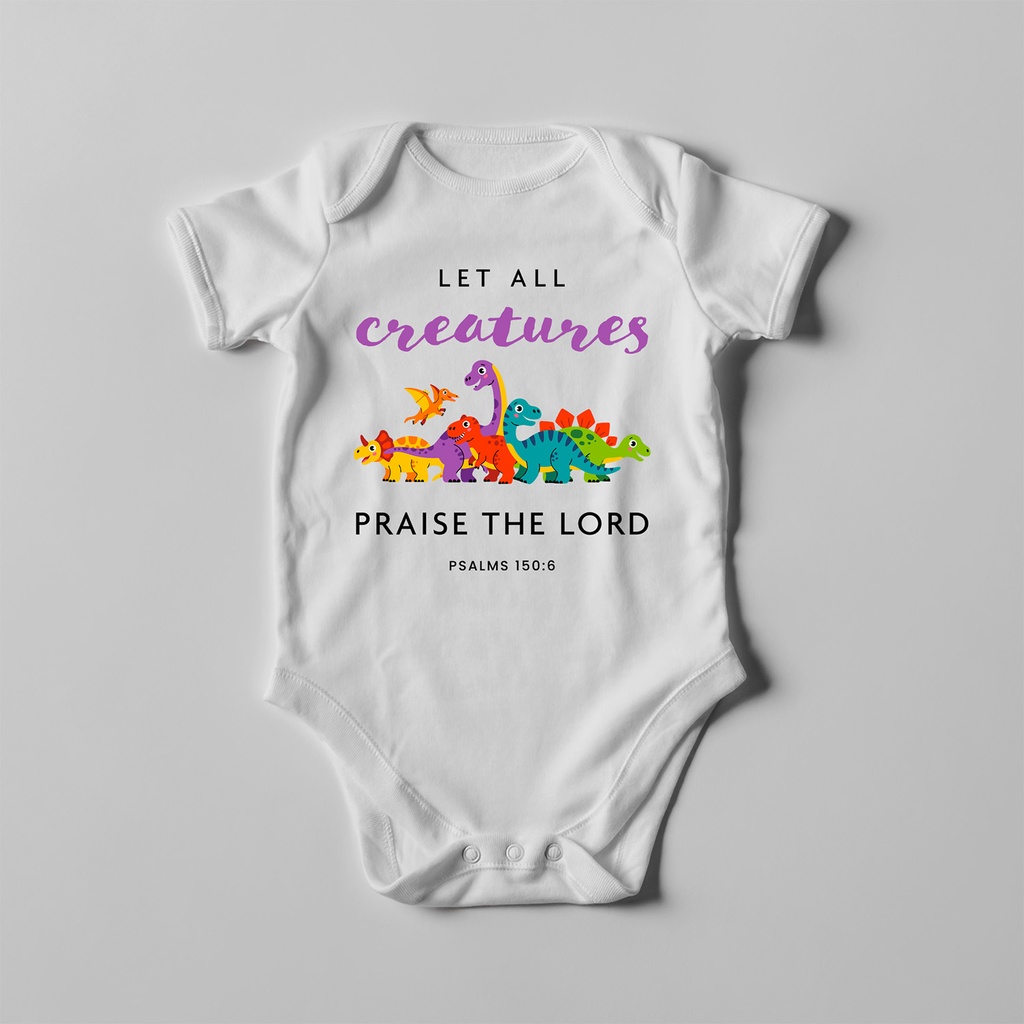 Let all creatures praise the lord | Psalm 150.6 | Christian Baby Romper (0-5 Months)