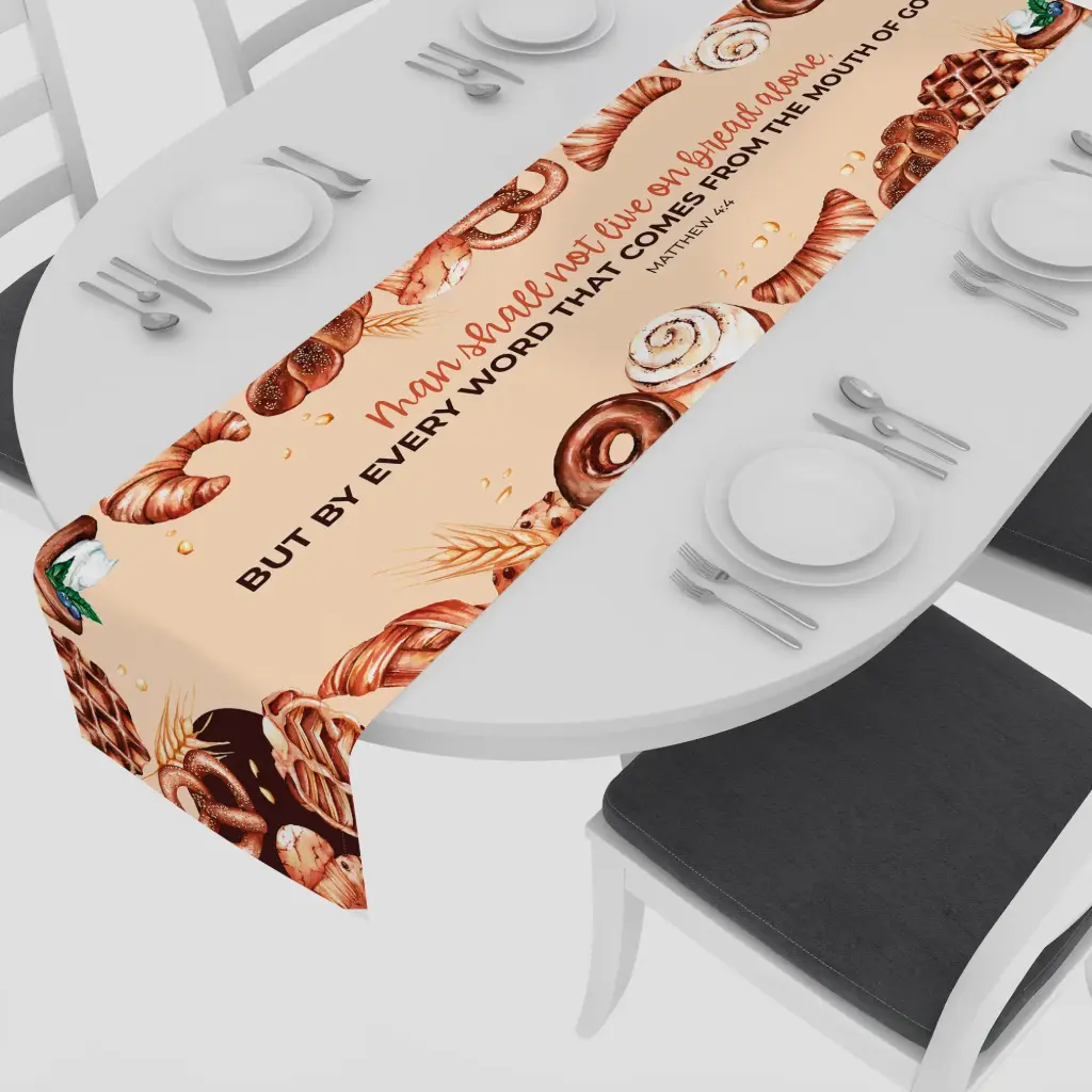 Man shall not live by bread alone | Matthew 4:4 | Christian bible verse table runner
