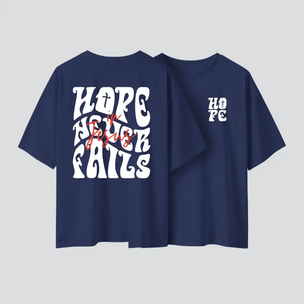 Hope Never Fails | Romans 8:1 | Christian Bible Verse Oversized T-shirt | Unisex