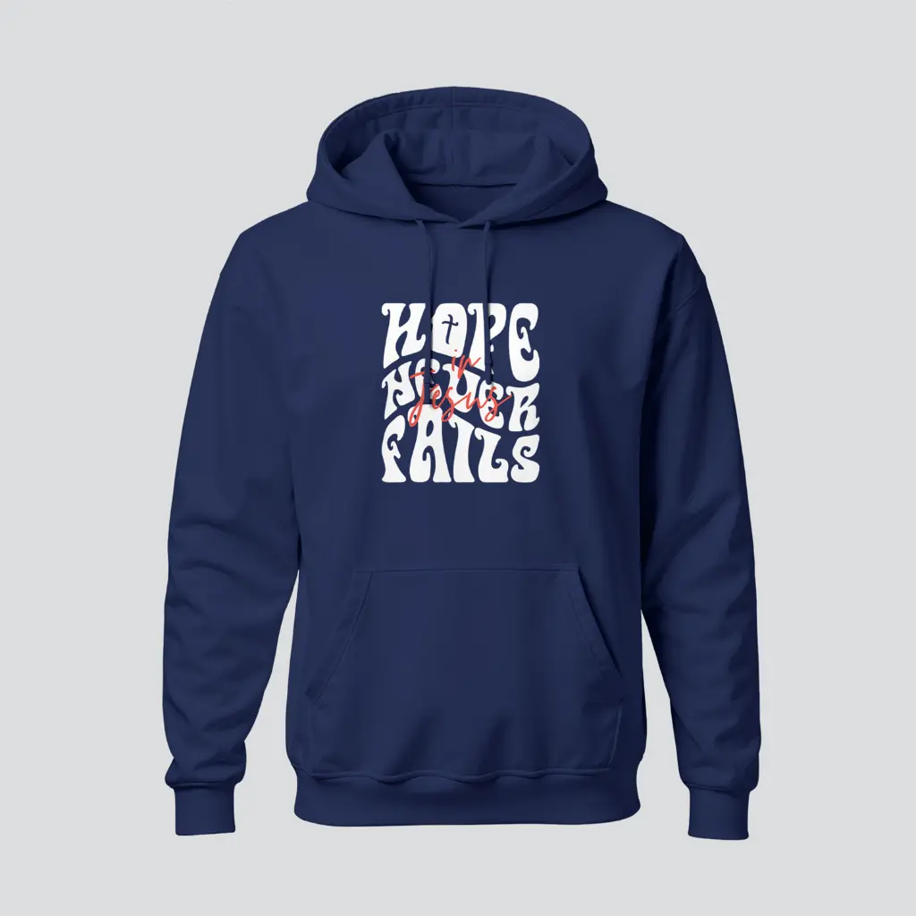 Hope Never Fails | Romans 8:1 | Christian Bible Verse Hoodies | Unisex