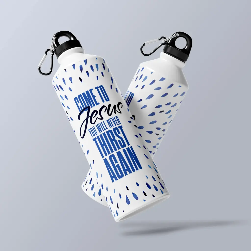 Come to jesus, You will never thirst again | Christian sipper bottle