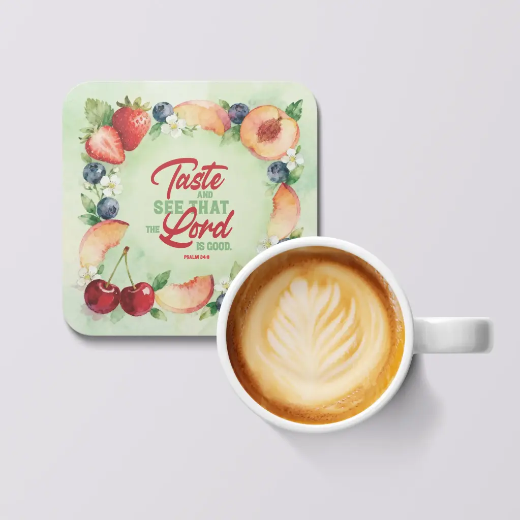 Taste and see that the Lord is good | Psalm 34:8 | Christian bible verse acrylic coasters