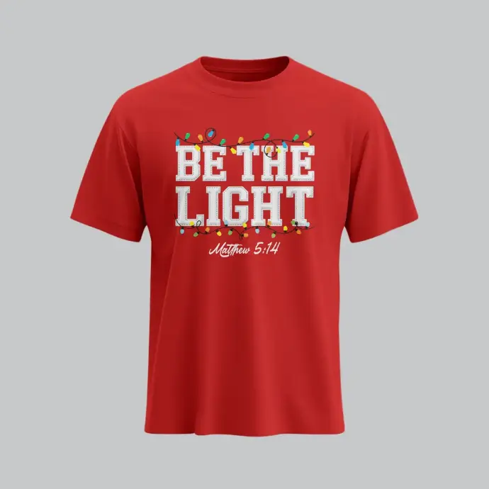 Be The Light | Matthew 5:14 | Christian Bible Verse Christmas T-Shirt | Unisex | Sale