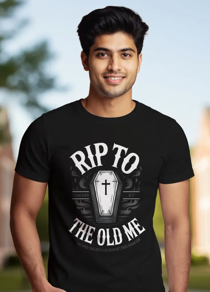 Rip To Old Me | Romans 6:7 | Christian Bible Verse T-Shirt | Unisex
