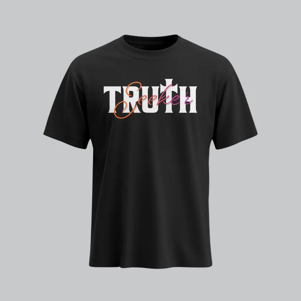 Truth Seeker | Acts 17:11 | Christian Bible Verse T-Shirt | Unisex