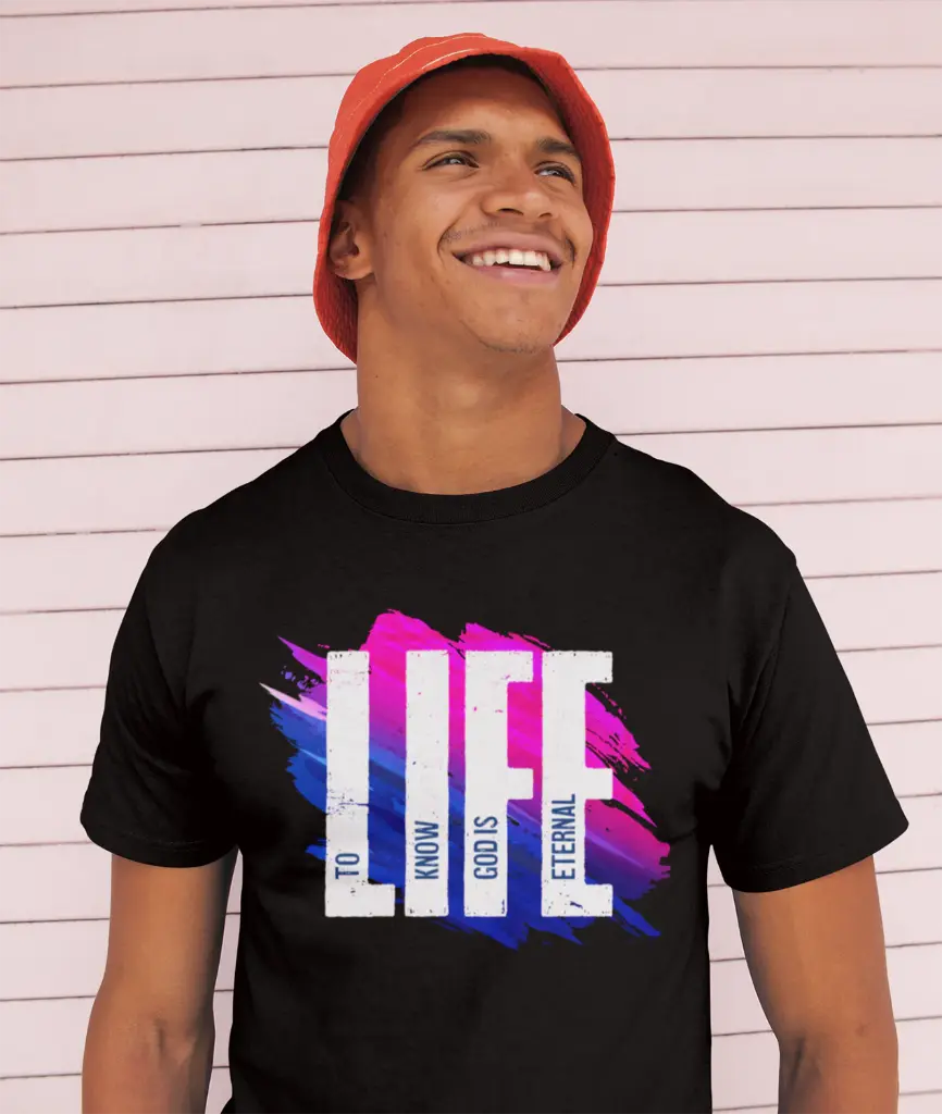 LIFE | John 17:3 | Christian Bible Verse T-Shirt | Unisex