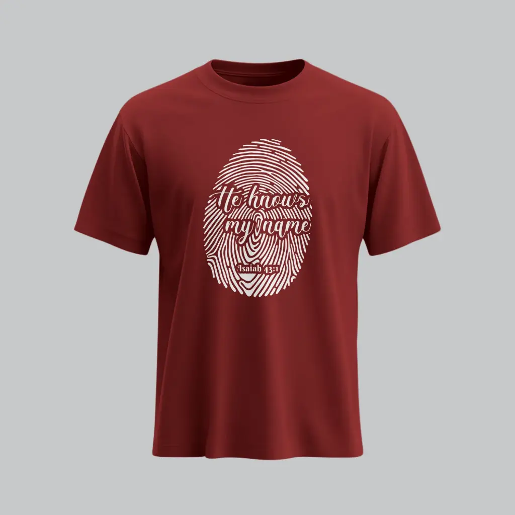 He Knows My name | Isaiah 43:1 | Christian Bible Verse T-Shirt | Women